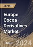 Europe Cocoa Derivatives Market Size, Share & Trends Analysis Report By Application, By Distribution Channel (B2B, and B2C), By Product (Cocoa Powder, Cocoa Butter, Cocoa Mass/Liquor, and Others), By Country and Growth Forecast, 2023 - 2030- Product Image
