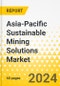 Asia-Pacific Sustainable Mining Solutions Market: Analysis and Forecast, 2023-2032 - Product Thumbnail Image