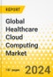 Global Healthcare Cloud Computing Market: Focus on Application, Component, Deployment Model, Service Model, End User, Product, Region, and Competitive Landscape - Analysis and Forecast, 2024-2033 - Product Thumbnail Image