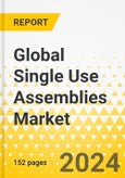 Global Single Use Assemblies Market: Focus on Application, End Users, Product, Solution, and Over 15 Countries' Data - Analysis and Forecast, 2024-2033- Product Image