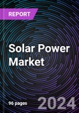 Solar Power Market by Technology {Solar Photovoltaic and Concentrated Solar Power, By Application, Regional Outlook - Global Forecast up to 2030- Product Image