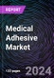 Medical Adhesive Market by Substrate, By Technology, By Resin Type, By Application, Regional Outlook - Global Forecast up to 2030 - Product Thumbnail Image