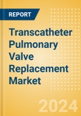 Transcatheter Pulmonary Valve Replacement (TPVR) Market Size by Segments, Share, Regulatory, Reimbursement, Procedures and Forecast to 2033- Product Image