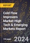 2024 Global Forecast for Cold Flow Improvers Market (2025-2030 Outlook)-High Tech & Emerging Markets Report - Product Image