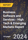 2024 Global Forecast for Business Software and Services (2025-2030 Outlook) - High Tech & Emerging Markets Report- Product Image