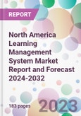 North America Learning Management System Market Report and Forecast 2024-2032- Product Image
