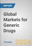 Global Markets for Generic Drugs- Product Image