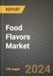 Food Flavors Market: Industry Size, Share, Competition, Trends, Growth Opportunities and Forecasts by Region - Insights and Outlook by Product, 2024 to 2031 - Product Image