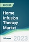 Home Infusion Therapy Market - Forecasts from 2023 to 2028 - Product Thumbnail Image