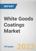 White Goods Coatings Market By Coating Type, By White Goods Type: Global Opportunity Analysis and Industry Forecast, 2023-2032- Product Image