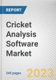 Cricket Analysis Software Market By Offering, By Deployment Mode, By End-User: Global Opportunity Analysis and Industry Forecast, 2023-2032- Product Image