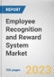 Employee Recognition and Reward System Market By Component, By Deployment Mode, By Enterprise Size, By Industry Vertical: Global Opportunity Analysis and Industry Forecast, 2023-2032 - Product Image