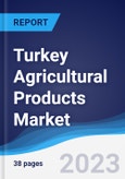 Turkey Agricultural Products Market to 2027- Product Image