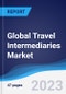 Global Travel Intermediaries Market to 2027 - Product Image