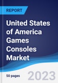 United States of America (USA) Games Consoles Market to 2027- Product Image