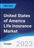 United States of America (USA) Life Insurance Market to 2027- Product Image