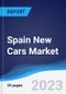 Spain New Cars Market to 2027 - Product Image