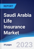 Saudi Arabia Life Insurance Market to 2027- Product Image