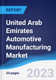 United Arab Emirates Automotive Manufacturing Market to 2027- Product Image