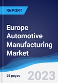 Europe Automotive Manufacturing Market to 2027- Product Image