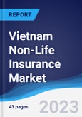 Vietnam Non-Life Insurance Market to 2027- Product Image
