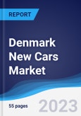 Denmark New Cars Market to 2027- Product Image