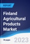 Finland Agricultural Products Market to 2027 - Product Image