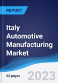 Italy Automotive Manufacturing Market to 2027- Product Image