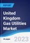 United Kingdom (UK) Gas Utilities Market to 2027 - Product Image