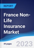 France Non-Life Insurance Market to 2027- Product Image