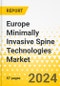 Europe Minimally Invasive Spine Technologies Market: Analysis and Forecast, 2022-2032 - Product Image