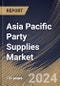 Asia Pacific Party Supplies Market Size, Share & Trends Analysis Report By Application, By Distribution Channel (Supermarket & Hypermarket, Specialized Stores, Convenience Stores, E-commerce, and Others), By Product Type, By Country and Growth Forecast, 2023 - 2030 - Product Image