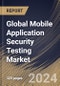 Global Mobile Application Security Testing Market Size, Share & Trends Analysis Report By Offering, By Organization Size, By Deployment (Cloud, and On-premise), By OS Type (Android, iOS, and Other OS), By Vertical, By Regional Outlook and Forecast, 2023 - 2030 - Product Thumbnail Image