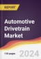 Automotive Drivetrain Market Report: Trends, Forecast and Competitive Analysis to 2030 - Product Thumbnail Image