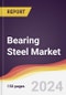 Bearing Steel Market Report: Trends, Forecast and Competitive Analysis to 2030 - Product Image