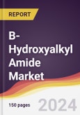 B-Hydroxyalkyl Amide Market Report: Trends, Forecast and Competitive Analysis to 2030- Product Image