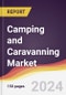 Camping and Caravanning Market Report: Trends, Forecast and Competitive Analysis to 2030 - Product Thumbnail Image