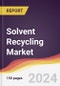 Solvent Recycling Market Report: Trends, Forecast and Competitive Analysis to 2030 - Product Image