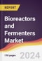 Bioreactors and Fermenters Market Report: Trends, Forecast and Competitive Analysis to 2030 - Product Thumbnail Image
