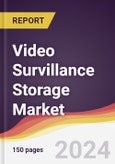 Video Survillance Storage Market Report: Trends, Forecast and Competitive Analysis to 2030- Product Image