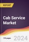 Cab Service Market Report: Trends, Forecast and Competitive Analysis to 2030 - Product Image