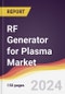 RF Generator for Plasma Market Report: Trends, Forecast and Competitive Analysis to 2030 - Product Thumbnail Image