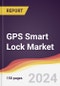GPS Smart Lock Market Report: Trends, Forecast and Competitive Analysis to 2030 - Product Thumbnail Image