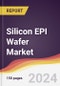 Silicon EPI Wafer Market Report: Trends, Forecast and Competitive Analysis to 2030 - Product Thumbnail Image