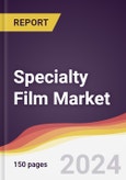 Specialty Film Market Report: Trends, Forecast and Competitive Analysis to 2030- Product Image