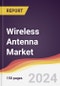 Wireless Antenna Market Report: Trends, Forecast and Competitive Analysis to 2030 - Product Thumbnail Image