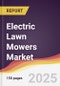 Electric Lawn Mowers Market Report: Trends, Forecast and Competitive Analysis to 2030 - Product Image