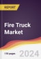Fire Truck Market Report: Trends, Forecast and Competitive Analysis to 2030 - Product Thumbnail Image