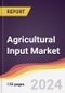Agricultural Input Market Report: Trends, Forecast and Competitive Analysis to 2030 - Product Thumbnail Image
