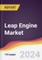 Leap Engine Market Report: Trends, Forecast and Competitive Analysis to 2030 - Product Image